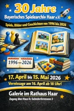 30 Jahre Bayerisches Spielearchiv Haar